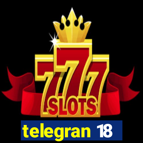 telegran 18